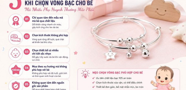 5 Sai Lam Khi Chon Vong Bac Cho Be Ma Nhieu Phu Huynh Thuong Mac Phai