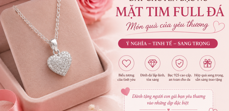 Có Nên Mua Dây Chuyền Bạc Mặt Tim Làm Quà Sinh Nhật Cho Bạn Gái Không