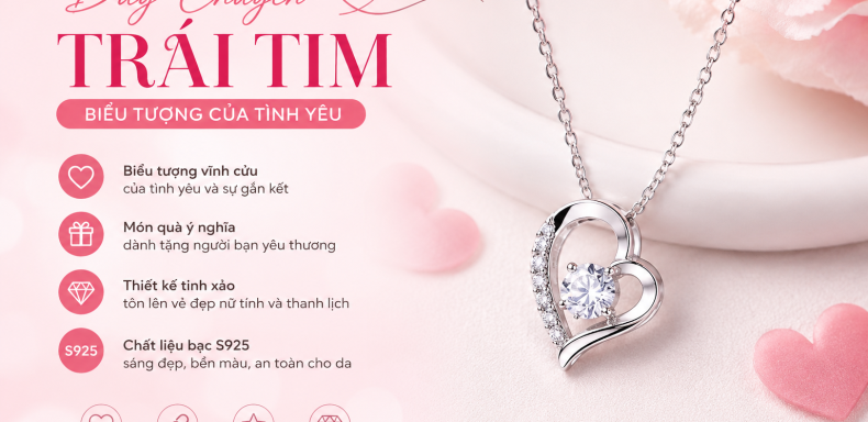 Dây Chuyền Trái Tim Có Ý Nghĩa Gì Vì Sao Đây Là Món Quà Được Yêu Thích Nhất