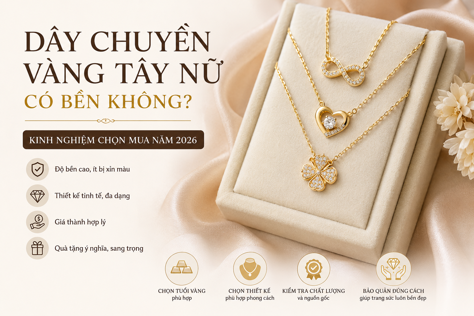 Dây Chuyền Vàng Tây Nữ Có Bền Không Kinh Nghiệm Chọn Mua Năm