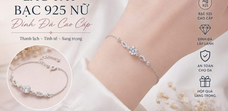 Lac Tay Bac 925 Nu Co Bi Den Khong Cach Giu Trang Suc Luon Sang Dep