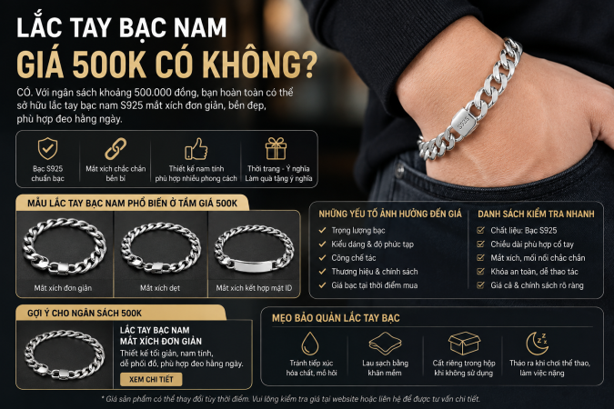 Lắc tay bạc nam giá 500k có không?